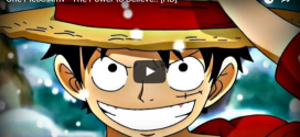 One Piece Amv – The Power to Believe [HD]